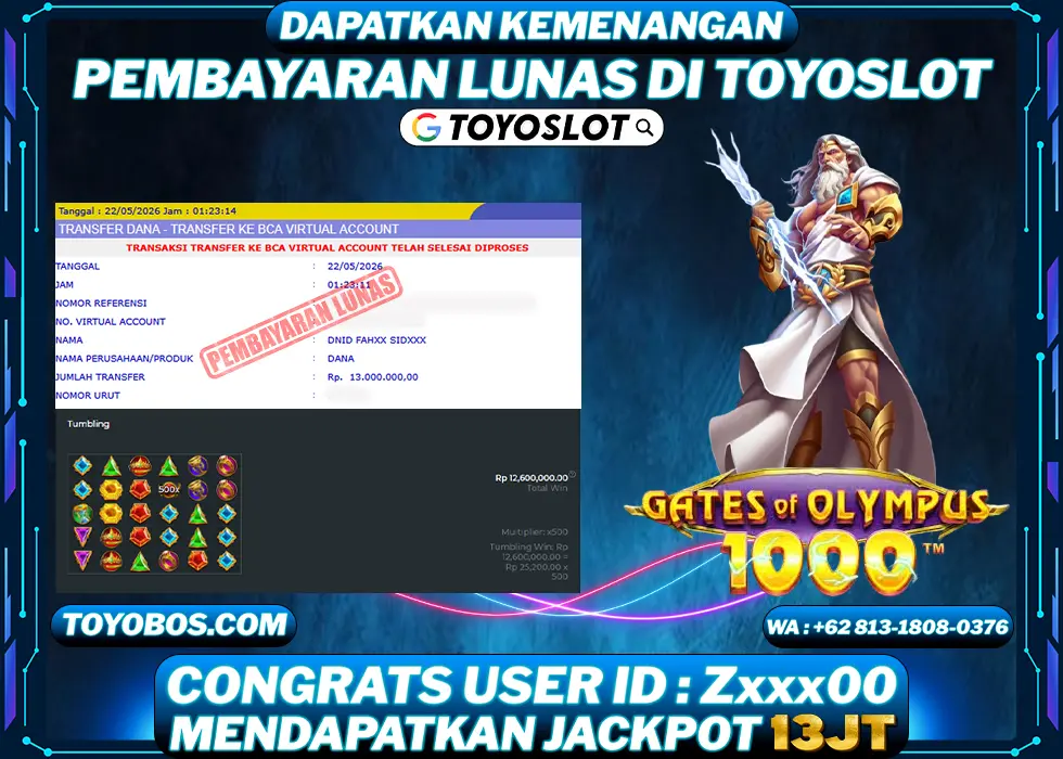 TOYOSLOT - BUKTI KEMENANGAN JACKPOT Gates of Olympus 1000 Rp13,000,000,- LUNAS